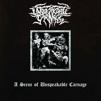 Unspeakable Carnage - A Scene of Unspeakable Carnage (2023)