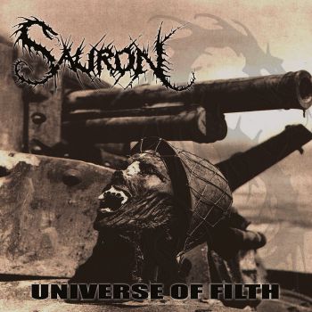 Sauron - Universe Of Filth (2003)