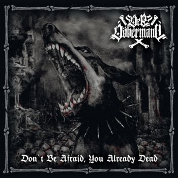 Der Dobermann - Don't Be Afraid, You Already Dead (2023)