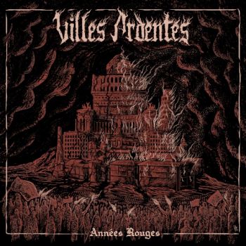 Villes Ardentes - Annees Rouges (2023)