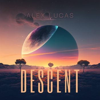 Alex Lucas - Descent (2023) 