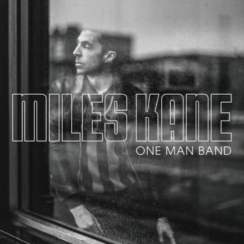 Miles Kane - One Man Band (2023)