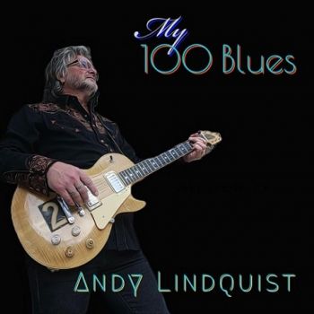 Andy Lindquist - My 100 Blues (2023) 