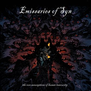 Emissaries of Syn - The Core Assumptions of Human Insecurity (2023)