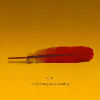Wars - almost nothing nearly everything (EP) (2023)