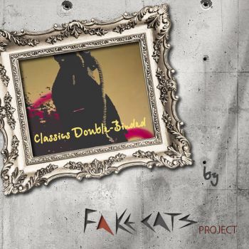 Fake Cats Project - Classics Double-Binded (2018)