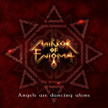 Mirror Of Enigma - Angels Are Dancing Alone (2023)