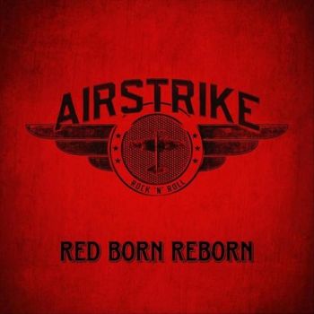 Airstrike - Red Born Reborn (2023) 