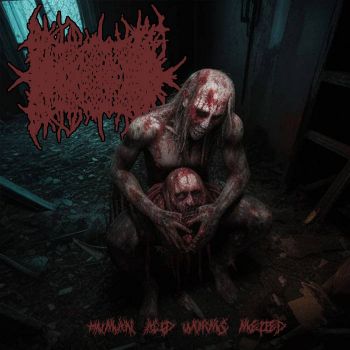Putrid Fetus - Human Acid Worms Melted (2023)