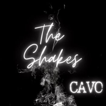 Cavo - The Shakes (EP) (2023)