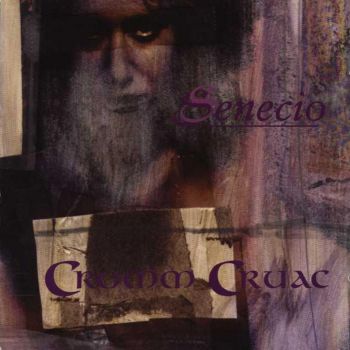 Cromm Cruac - Senecio (1998)