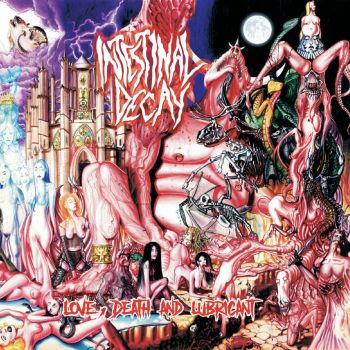 Intestinal Decay - Love, Death and Lubricant (2022)
