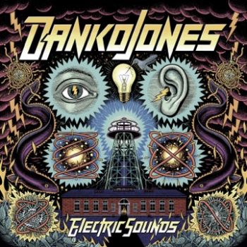 Danko Jones - Electric Sounds (Deluxe Edition) (2023)