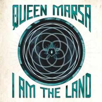 Queen Marsa - I Am the Land (2023) 