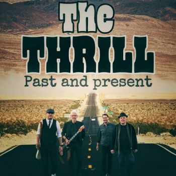 The Thrill - Past and Present (2023)