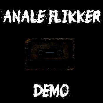 Anale Flikker - Demo (2023)