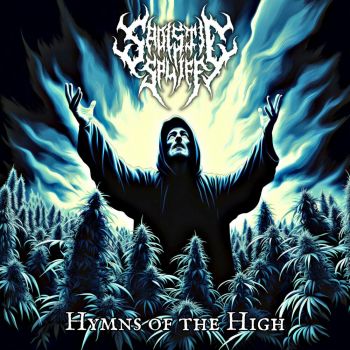 Sadistic Spliff - Hymns of the High (2023)