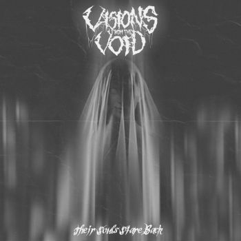 Visions from the Void - Their Souls Stare Back (2023)