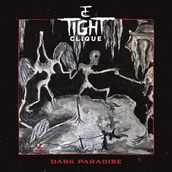 Tight Clique - Dark Paradise (2023)