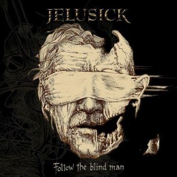 Jelusick - Follow the Blind Man (2023)