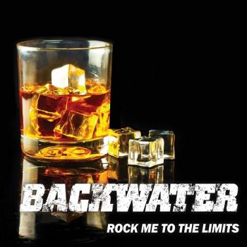 Backwater - Rock Me To The Limits (2023)