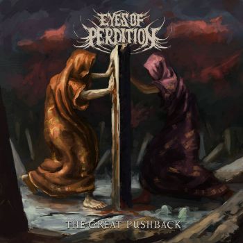 Eyes of Perdition - The Great Pushback (2023)