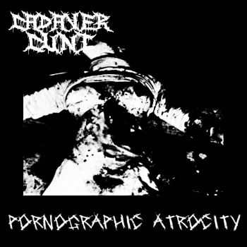 Cadaver Cunt - Pornographic Atrocity (2023)