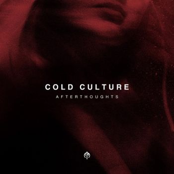 Cold Culture - Afterthoughts (EP) (2023)