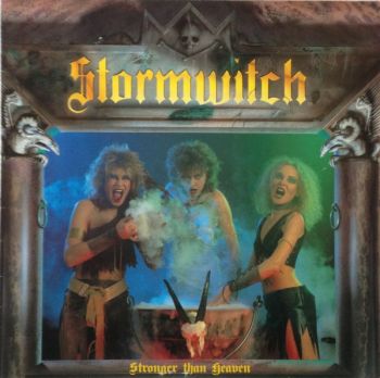 Stormwitch - Stronger Than Heaven (1986)