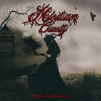 Melodiam Cruelty - Borrowing Darkness (EP) (2023)