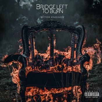 Bridge Left To Burn - Bitter Endings (EP) (2023)