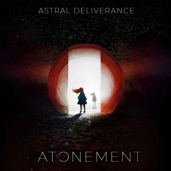 Astral Deliverance - Atonement (2023)