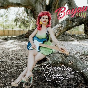 Caroline Cotto - Bayou Sun (2023) 