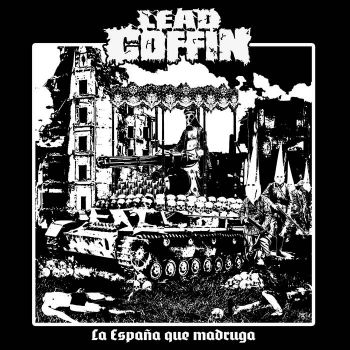 Lead Coffin - La Espana que Madruga (2023)