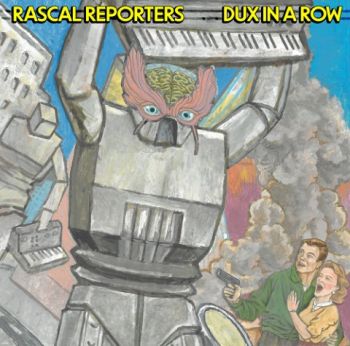 Rascal Reporters - Dux In A Row (2023)