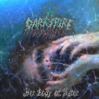 Dark Spire - Her Body of Water (2023)