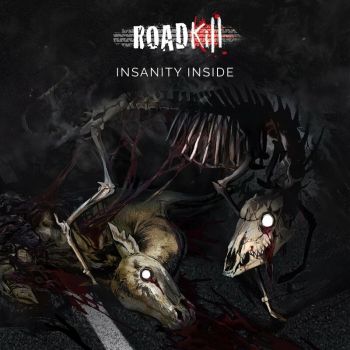 Roadkill - Insanity Inside (2023)