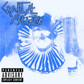 Cranial Abrasion - As the Clown Sits and Stares (2023)