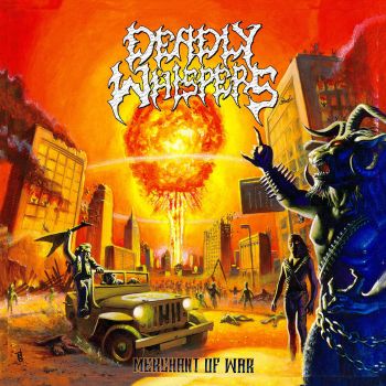 Deadly Whispers - Merchant Of War (2013)