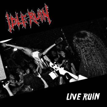 Idle Ruin - Live Ruin (2023)