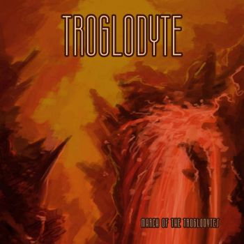 Troglodyte - March of the Troglodytes (2023)