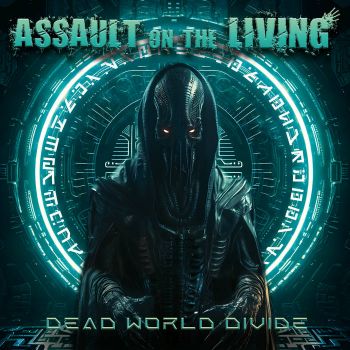 Assault on the Living - Dead World Divide (2023)