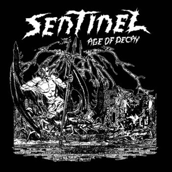 Sentinel - Age Of Decay (2023)