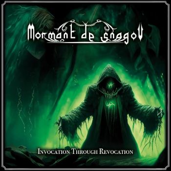 Mormant De Snagov - Invocation Through Revocation (2023)