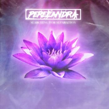 Perelandra - Searching For Separation (EP) (2023)
