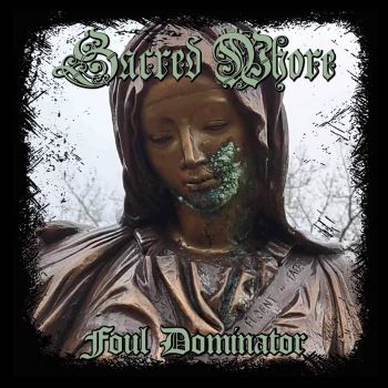 Sacred Whore - Foul Dominator (2023)