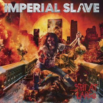 Imperial Slave - ...Still at Large (2023)