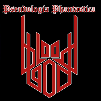 Bloodgod - Pseudologia Phantastica [demo EP] (2013)
