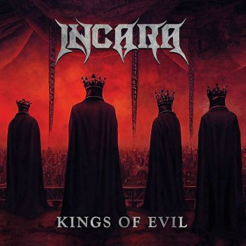 Incara - Kings of Evil (2023)