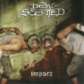 Dew-Scented  Impact (2003)